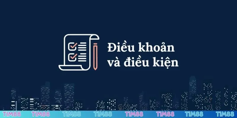 Điều khoản điều kiện TIM88 khi cá cược trực tuyến